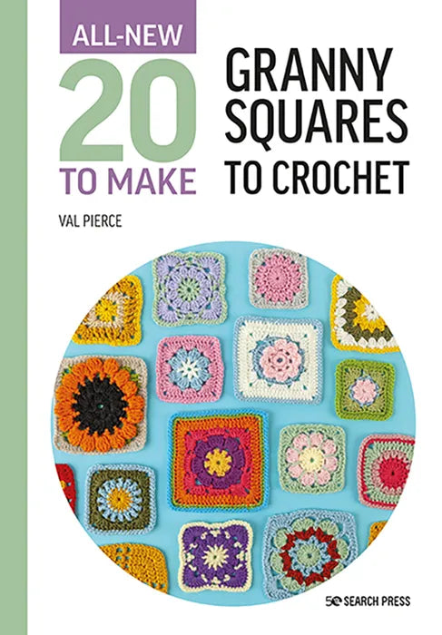 20 to Make: Granny Squares to Crochet