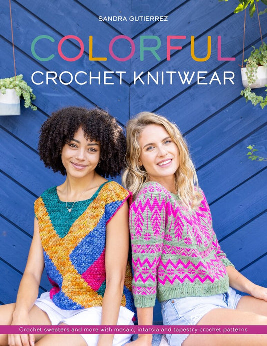 Colourful Crochet Knitwear - Sandra Gutierrez