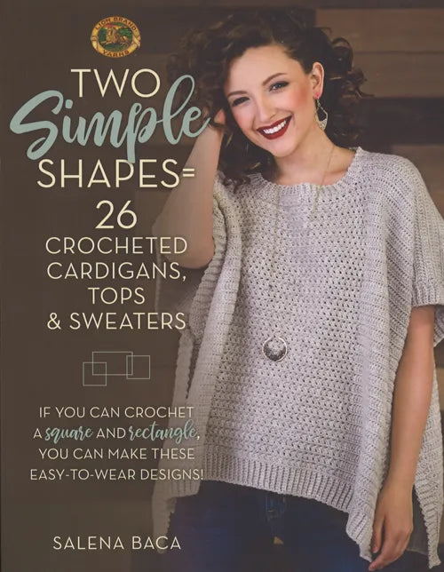 2 simple shapes - 26 crochet garments