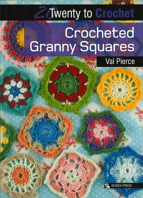 20 to Crochet: Granny squares - Val Pierce