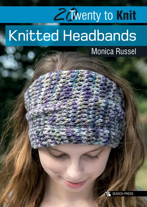20 to knit: Knitted Headbands - Monica Russel