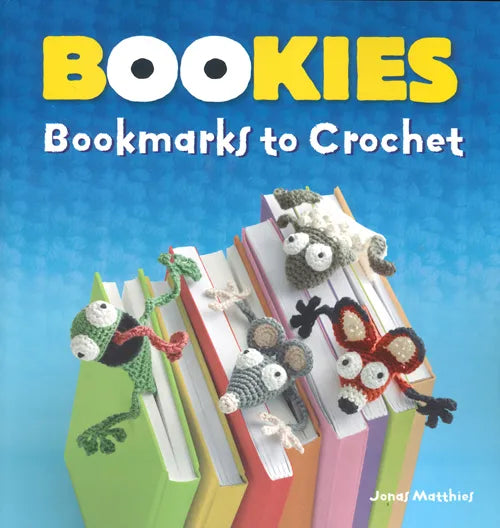 Bookies: Bookmarks to Crochet - Jonas Matthies